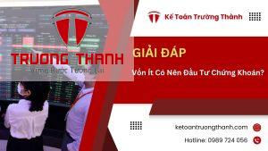 Vốn Ít Có Nên Đầu Tư Chứng Khoán?