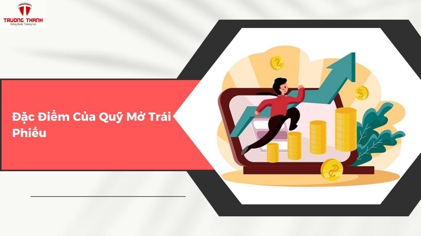 Quỹ Mở Trái Phiếu Là Gì? Các Quỹ Đầu Tư Hấp Dẫn Và Uy Tín