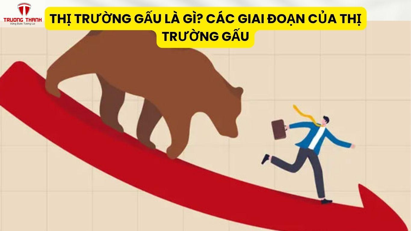 Thị Trường Gấu Là Gì? Các Giai Đoạn Của Thị Trường Gấu