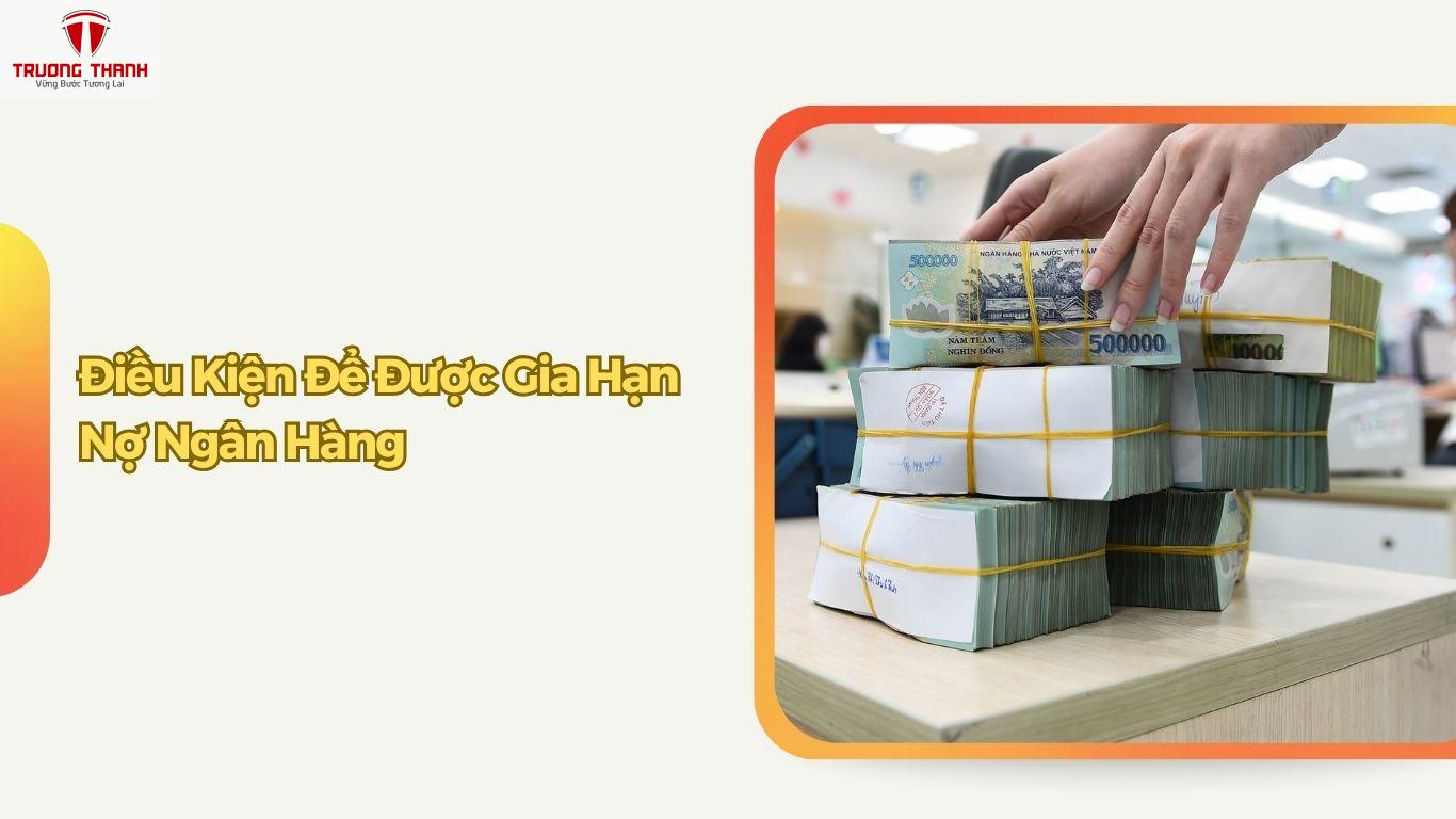 Gia Hạn Nợ Ngân Hàng Là Gì? Điều Kiện Và Quy Trình Gia Hạn Nợ Cho Doanh Nghiệp
