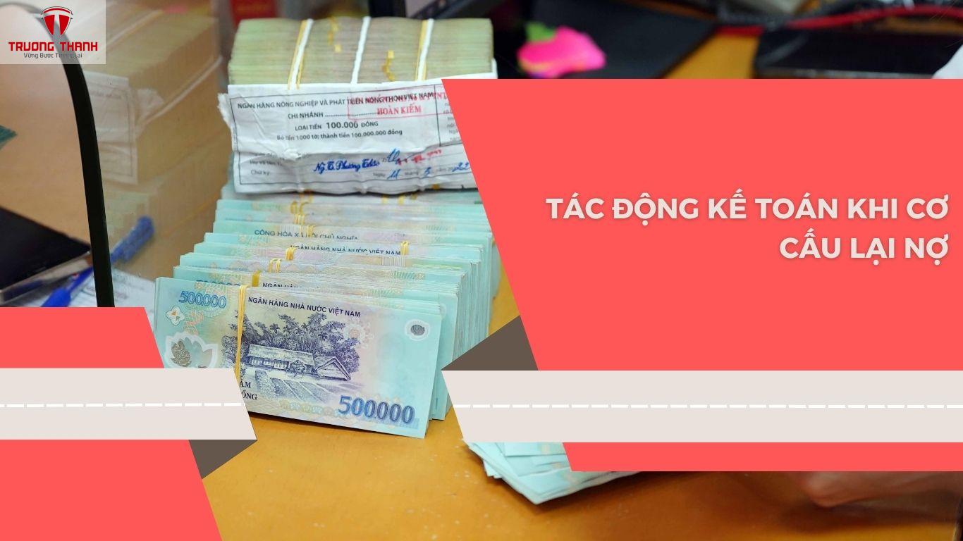 Cơ Cấu Lại Nợ Ngân Hàng Là Gì? Khác Gì Với Gia Hạn Và Đáo Hạn?