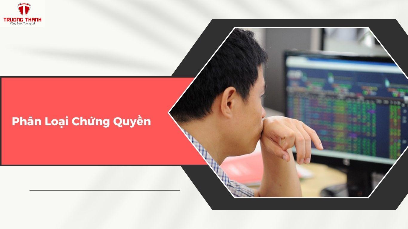 Chứng Quyền Là Gì? Lợi Ích Và Rủi Ro Khi Đầu Tư Chứng Quyền
