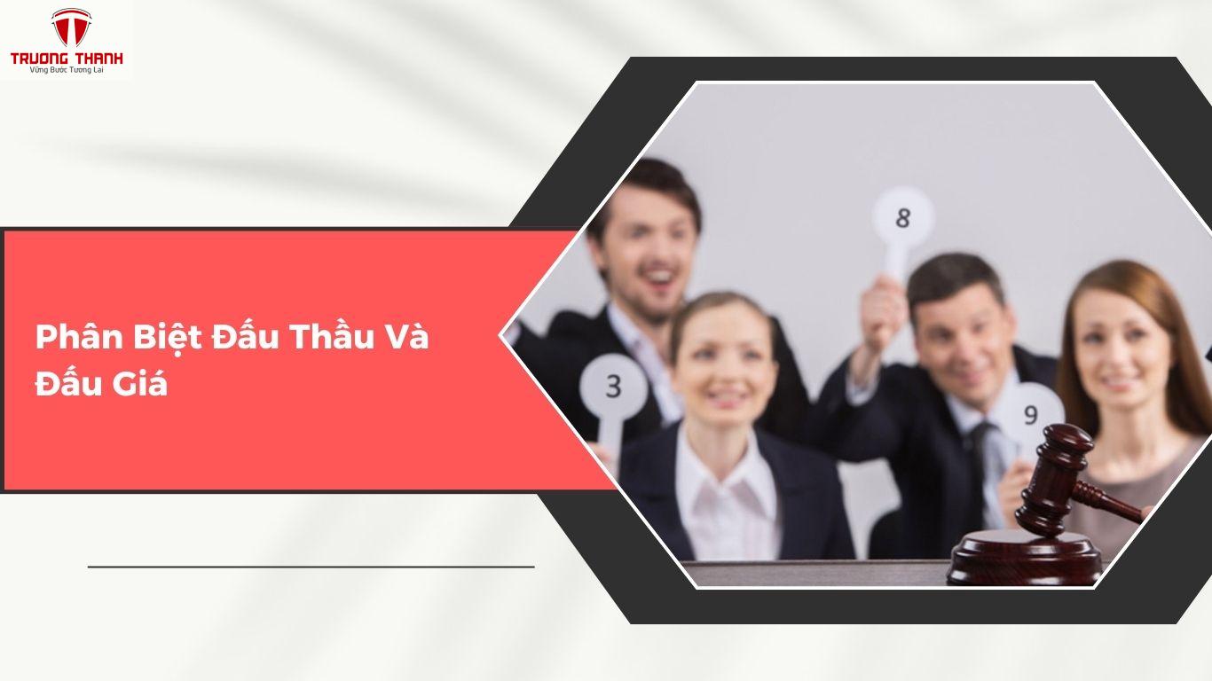 Đấu Thầu Là Gì? Các Hình Thức Đấu Thầu Mới Nhất Hiện Nay