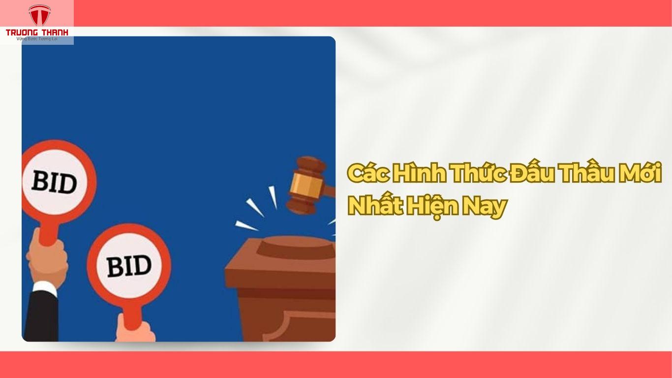 Đấu Thầu Là Gì? Các Hình Thức Đấu Thầu Mới Nhất Hiện Nay