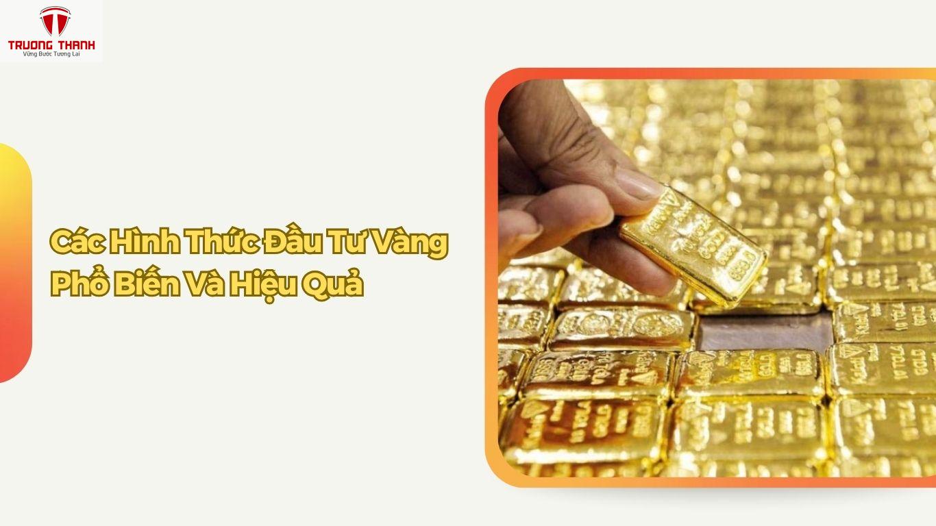 Cách Đầu Tư Vàng Cho Người Mới Bắt Đầu