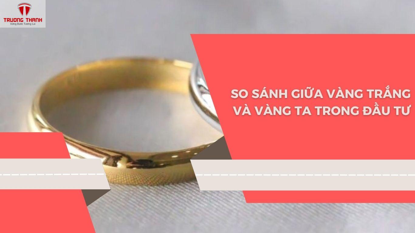 Có Nên Đầu Tư Vào Vàng Trắng Hay Không?