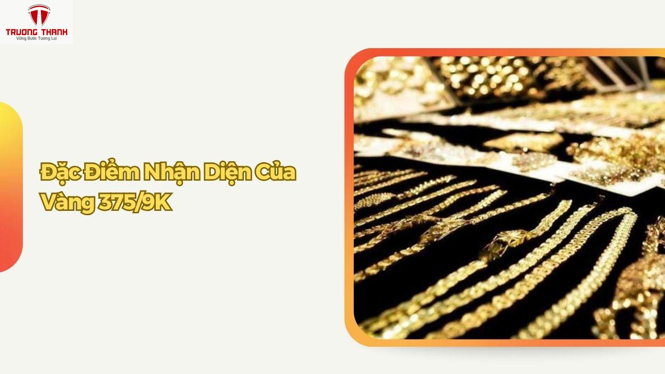 Vàng 375 Là Gì? Cập Nhật Giá Vàng 375/9K Ngày Hôm Nay