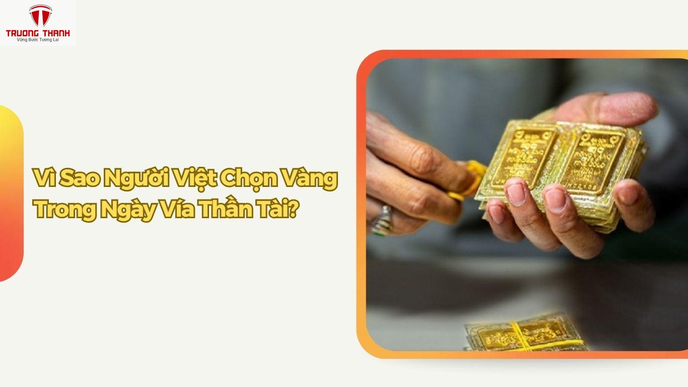 Vì Sao Có Tục Mua Vàng Ngày Vía Thần Tài?