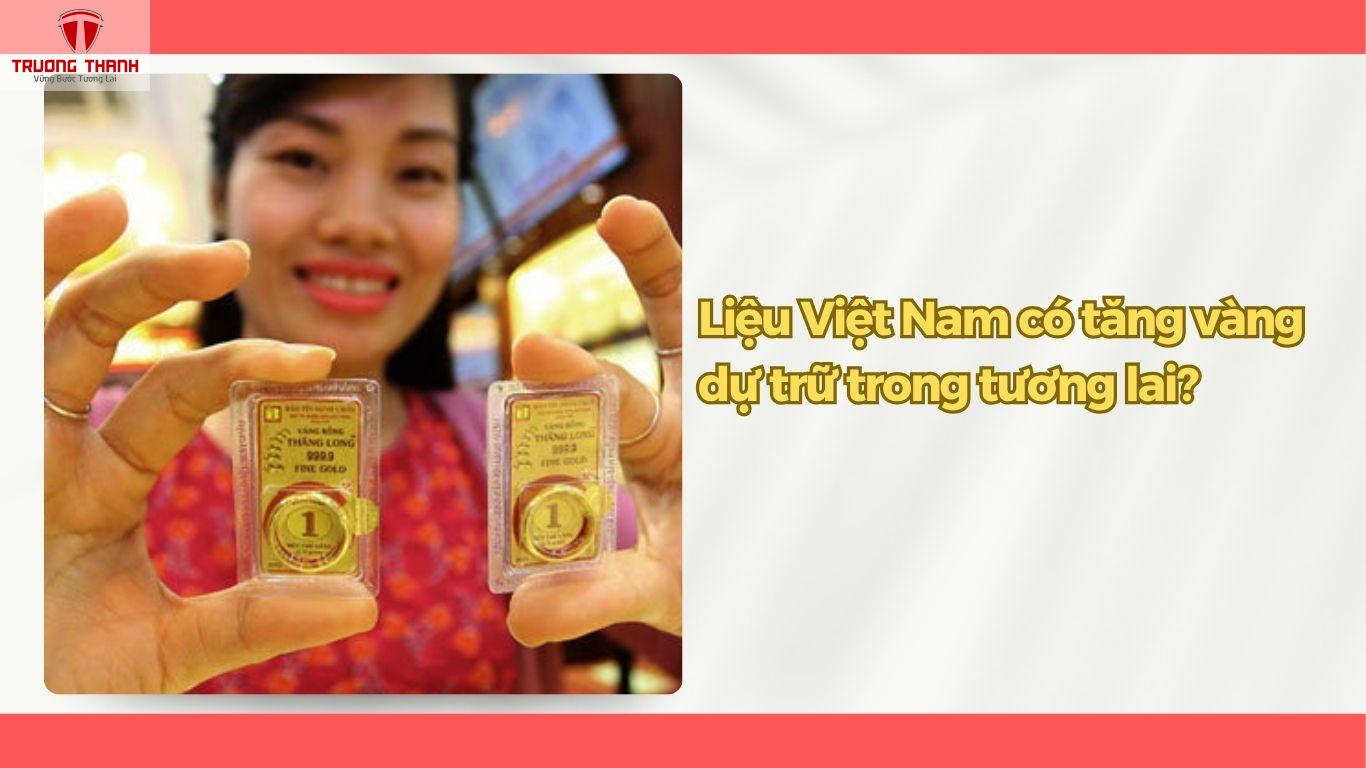Lượng Vàng Dự Trữ Của Việt Nam Hiện Nay Ra Sao?