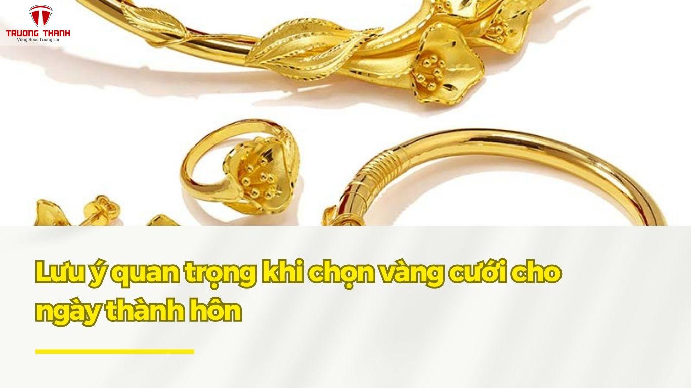 Vàng cưới Là Vàng Gì? Bộ Vàng Cưới Gồm Những Gì?