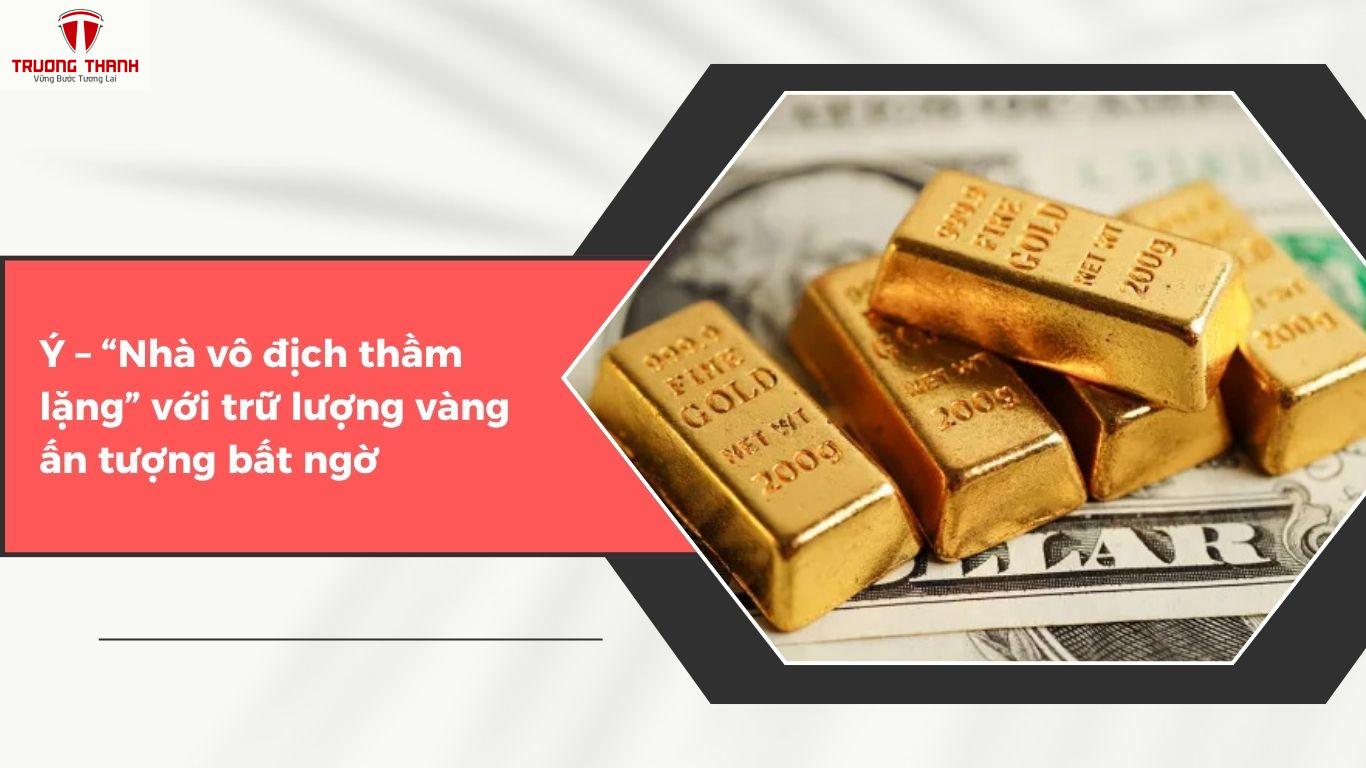 Top 3 Quốc Gia Có Trữ Lượng Vàng Lớn Nhất Thế Giới