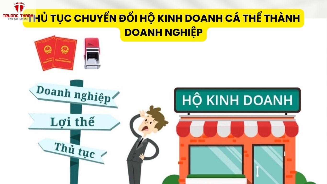 Thủ Tục Chuyển Đổi Hộ Kinh Doanh Cá Thể Thành Doanh Nghiệp