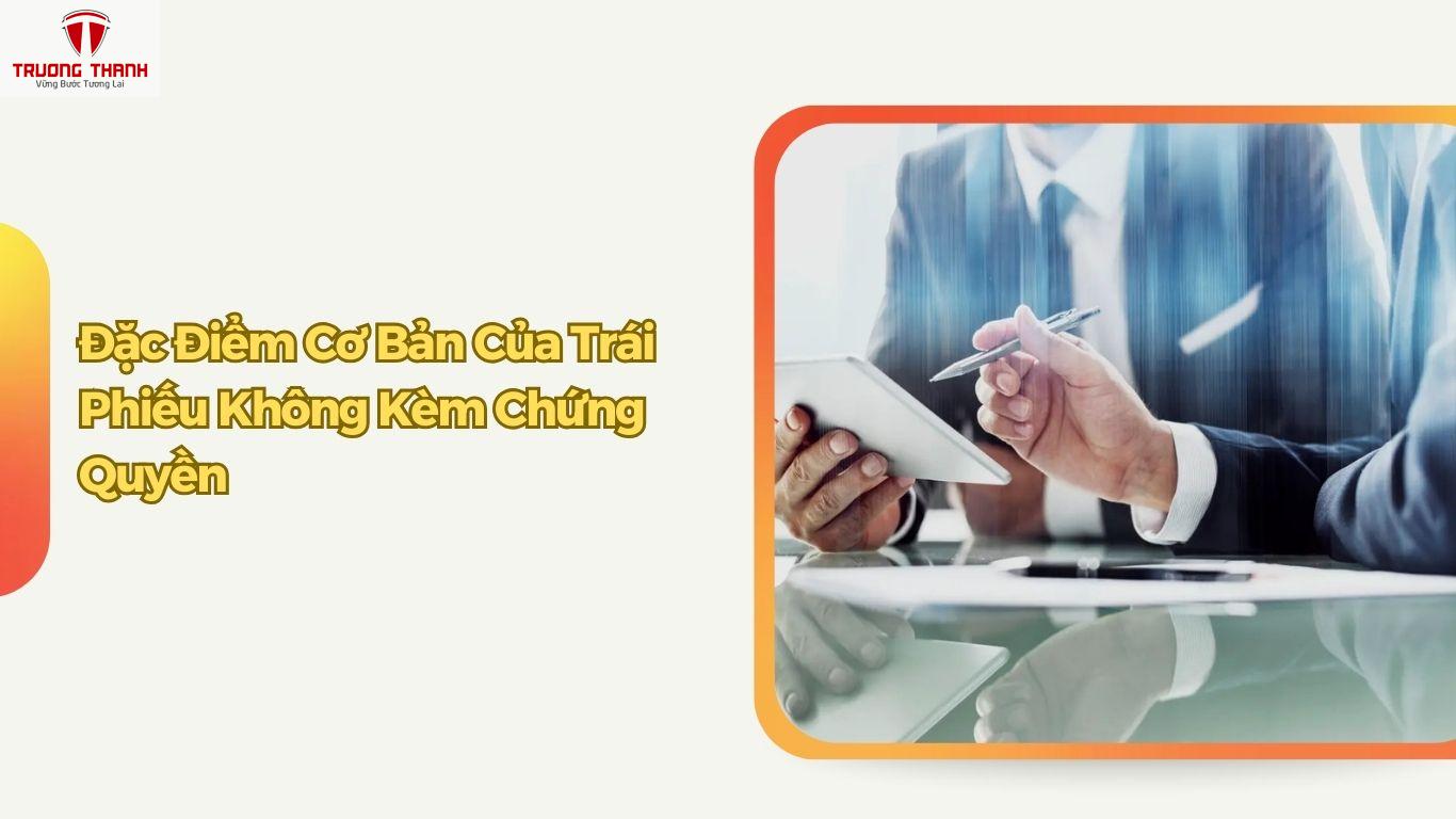 Trái Phiếu Không Kèm Chứng Quyền Là Gì? Phân Biệt Với Các Loại Trái Phiếu Khác