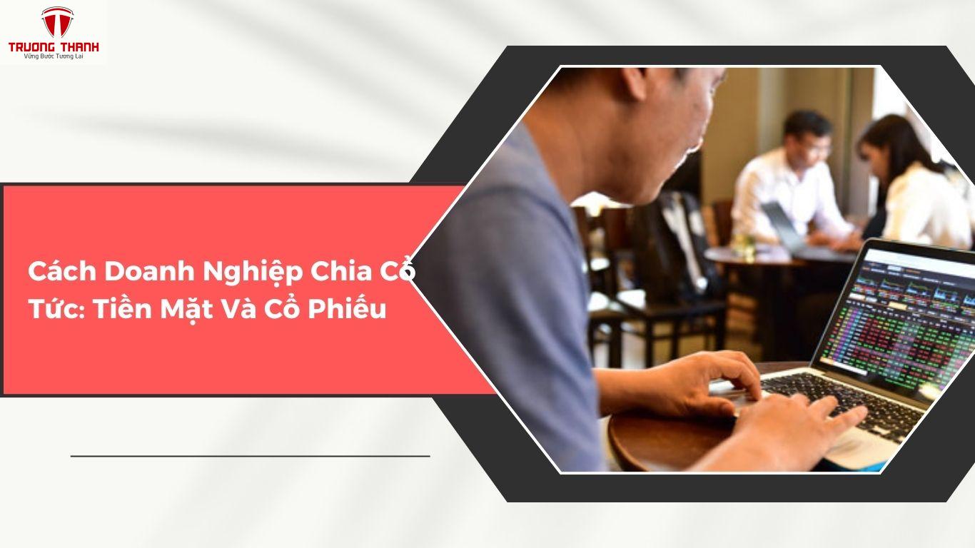 Giữ Cổ Phiếu Bao Lâu Được Chia Cổ Tức?