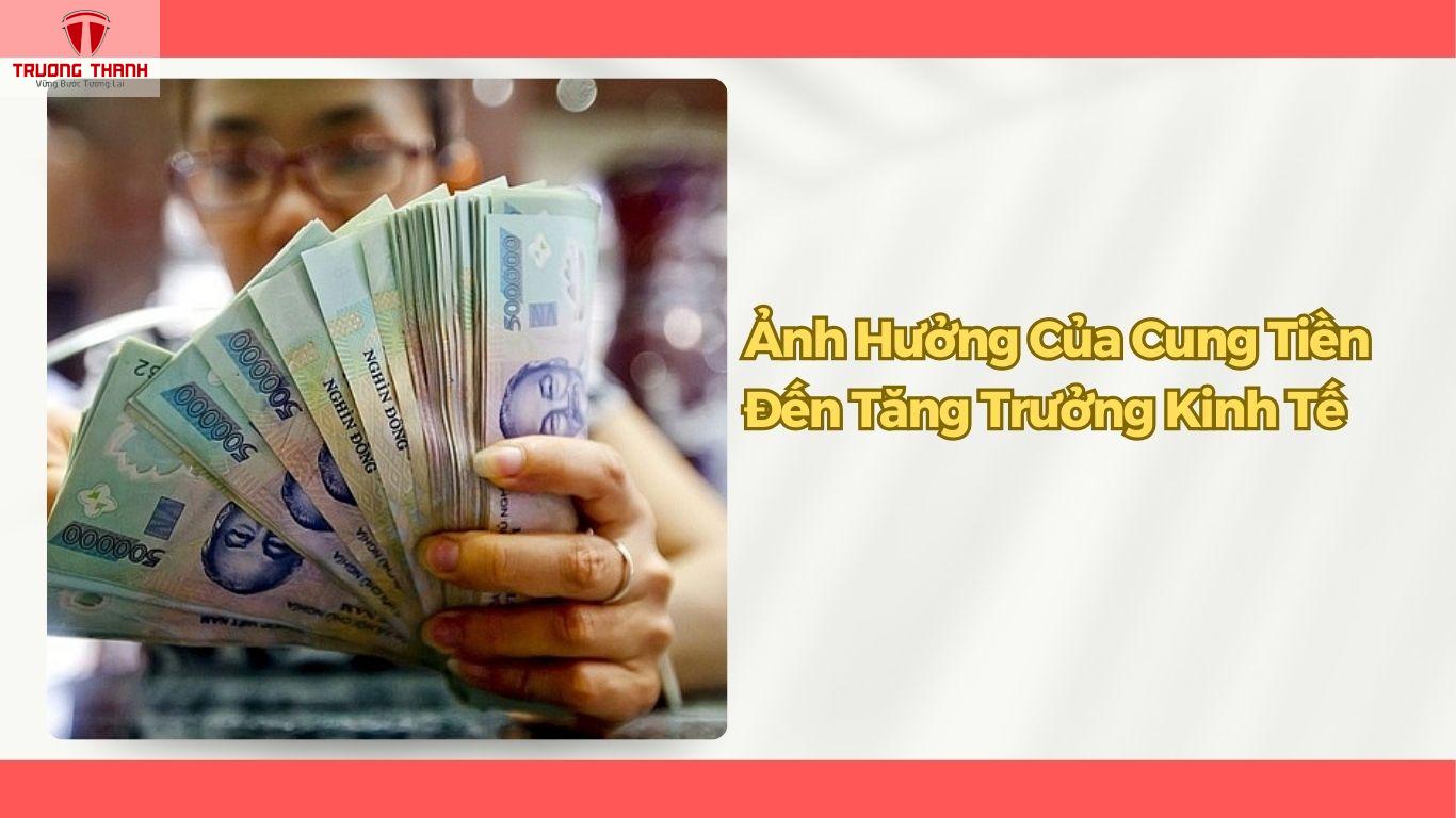 Cung Tiền Là Gì? Tác Động Của Cung Tiền Tới Nền Kinh Tế