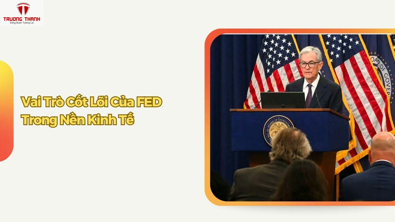 FED Là Gì? Vai Trò Và Tác Động Của FED Đến Kinh Tế Thế Giới
