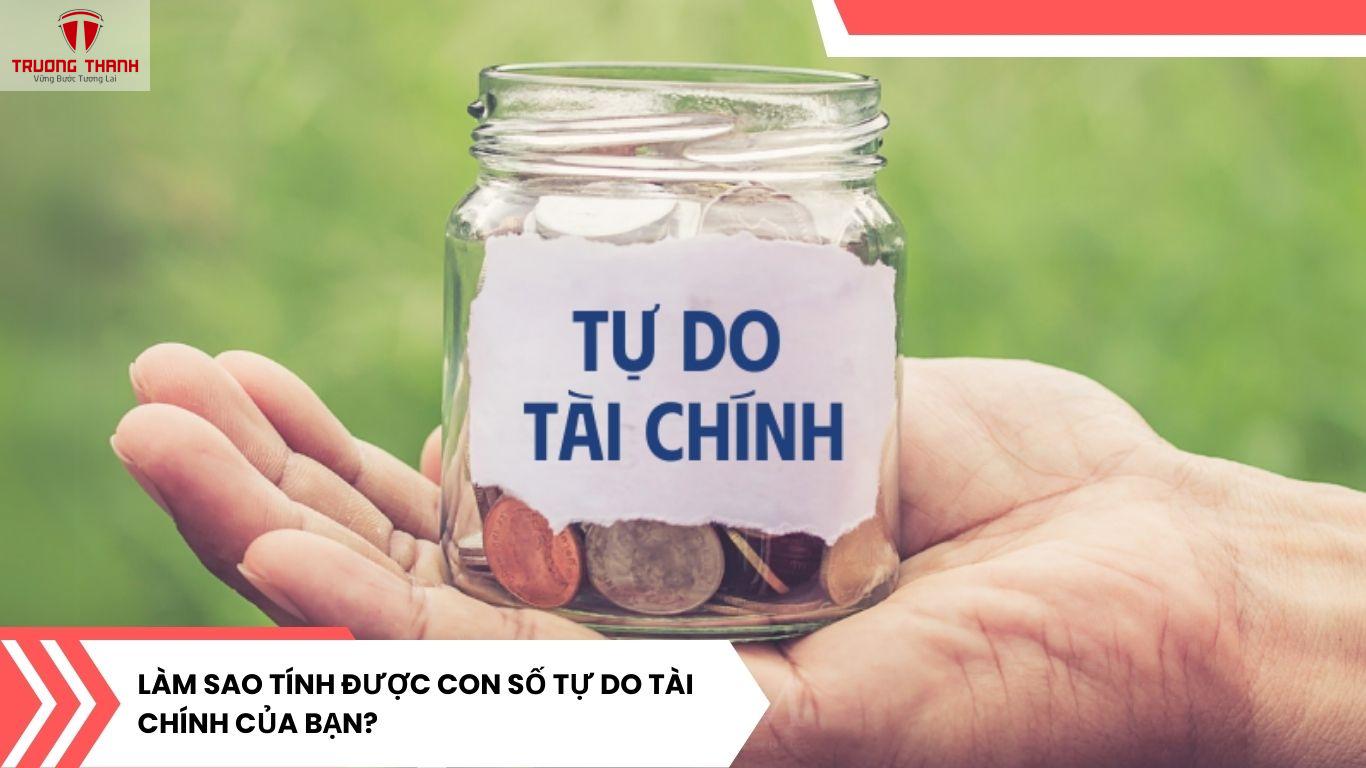Bao Nhiêu Tiền Thì Được Gọi Là Tự Do Tài Chính?