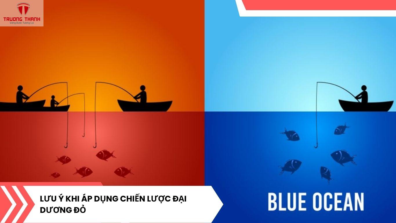 Chiến Lược Đại Dương Đỏ Là Gì? Lưu Ý Khi Áp Dụng Chiến Lược Đại Dương Đỏ