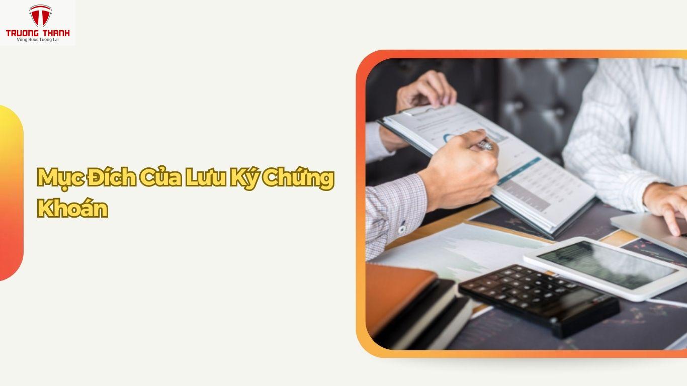 Lưu Ký Chứng Khoán Là Gì? Các Loại Chứng Khoán Được Lưu Ký