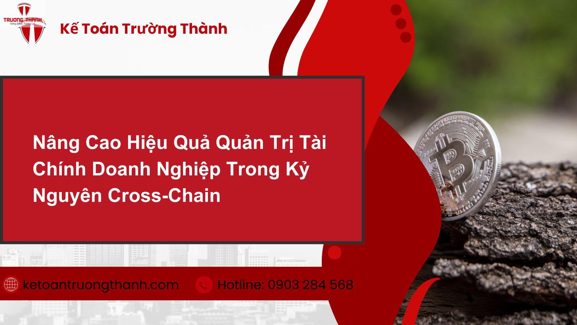 Cross-Chain Là Gì? Kết Nối Các Blockchain Trong Tiền Điện Tử