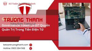 Governance Token Là Gì? Quyền Quản Trị Trong Tiền Điện Tử
