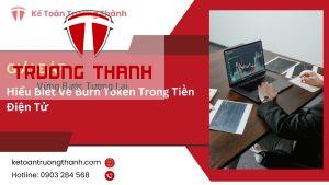 Hiểu Biết Về Burn Token Trong Tiền Điện Tử