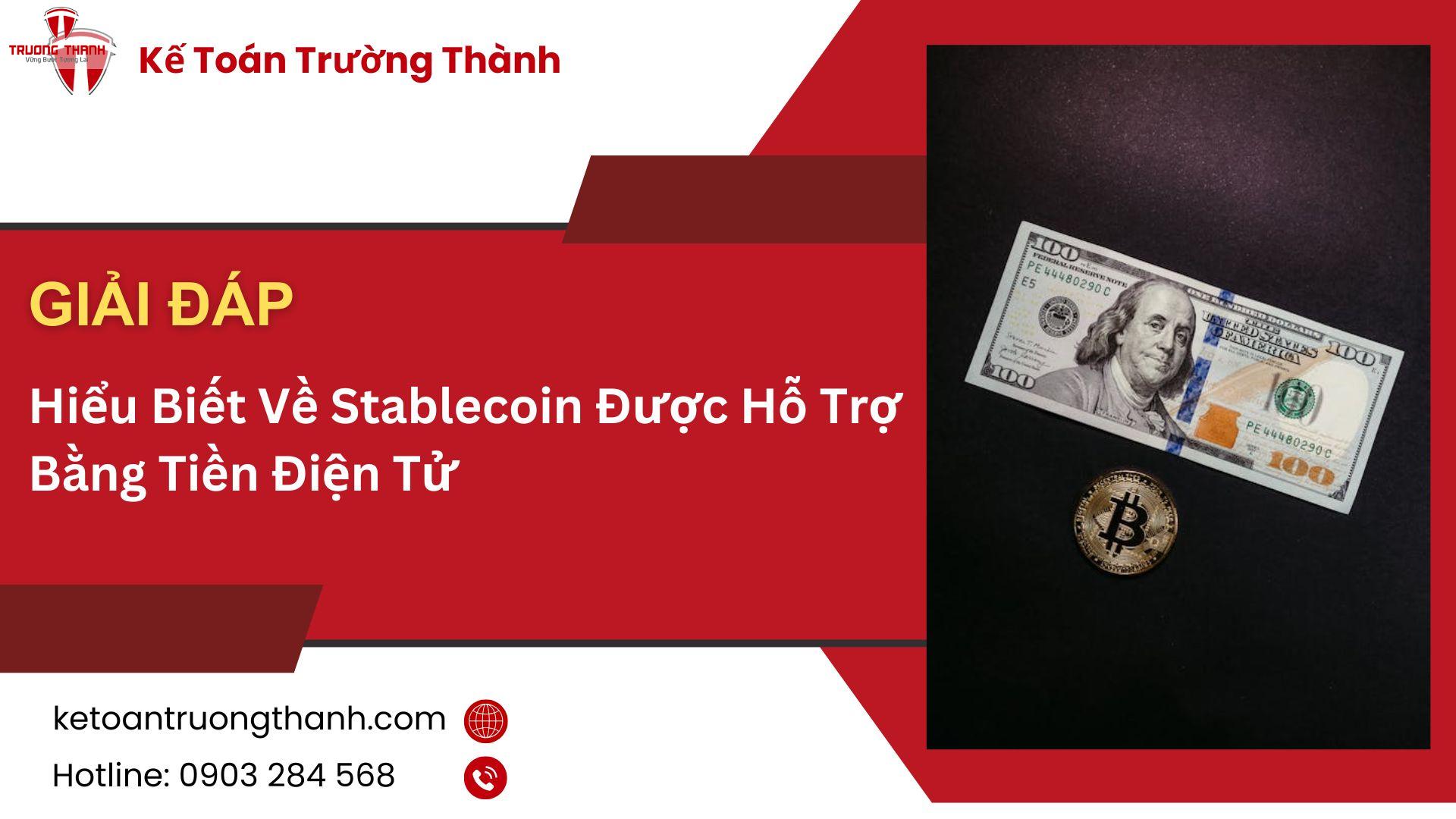 Hiểu Biết Về Stablecoin Được Hỗ Trợ Bằng Tiền Điện Tử