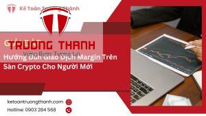 Hướng Dẫn Giao Dịch Margin Trên Sàn Crypto Cho Người Mới