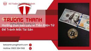 Hướng Dẫn Sao Lưu Ví Tiền Điện Tử Để Tránh Mất Tài Sản