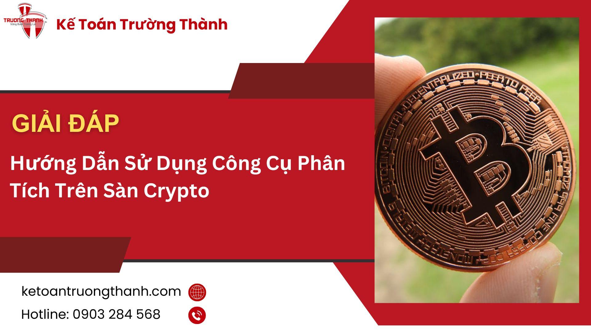 Hướng Dẫn Sử Dụng Công Cụ Phân Tích Trên Sàn Crypto