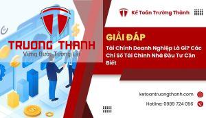 Tài Chính Doanh Nghiệp Là Gì? Các Chỉ Số Tài Chính Nhà Đầu Tư Cần Biết