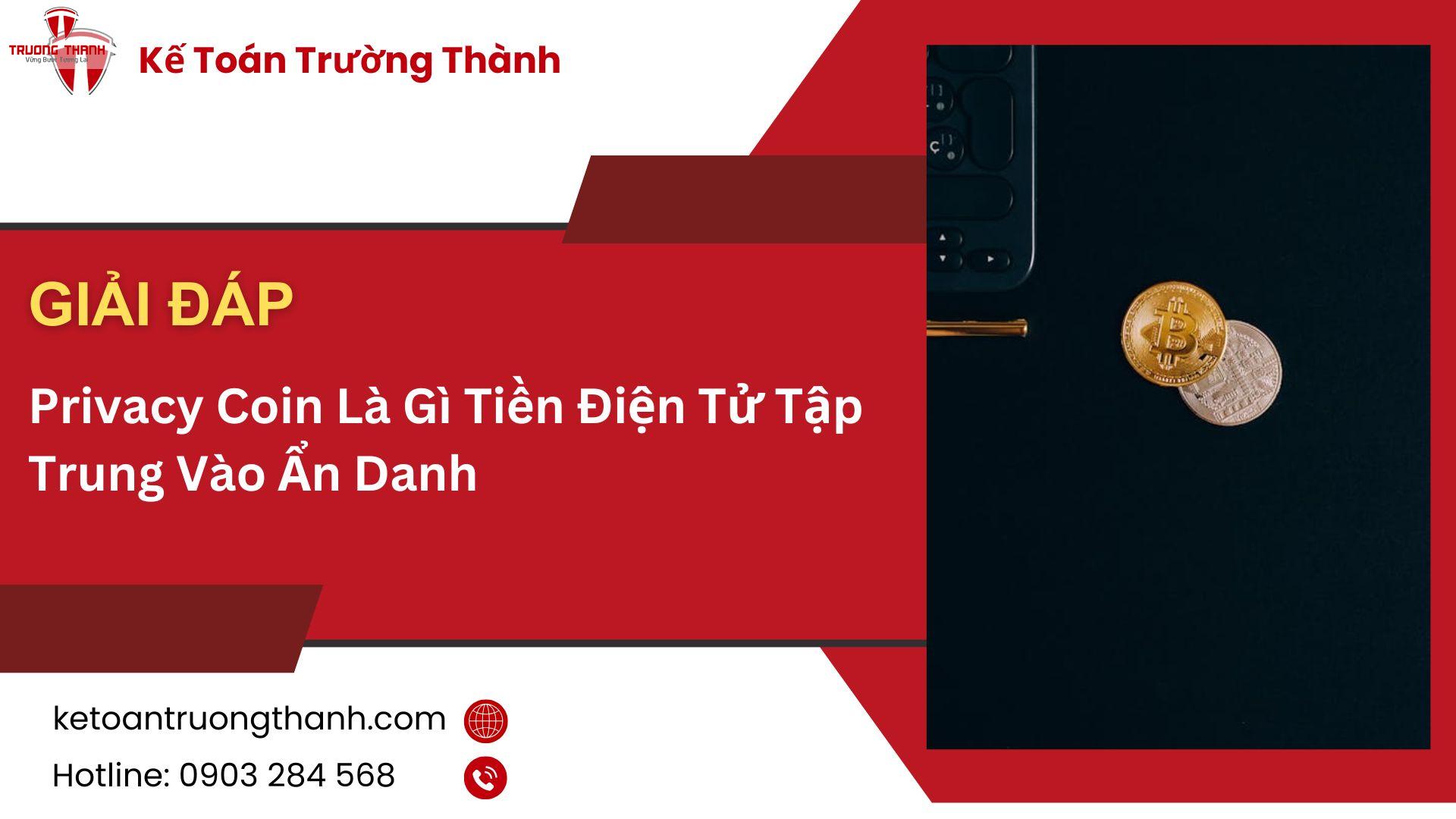 Privacy Coin Là Gì Tiền Điện Tử Tập Trung Vào Ẩn Danh