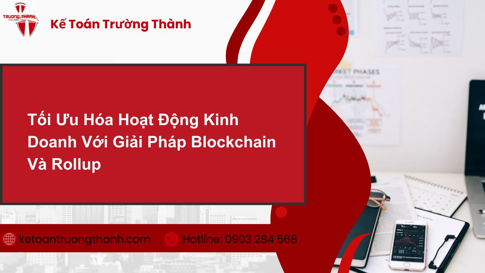 Rollup Là Gì? Giải Pháp Tăng Tốc Tiền Điện Tử