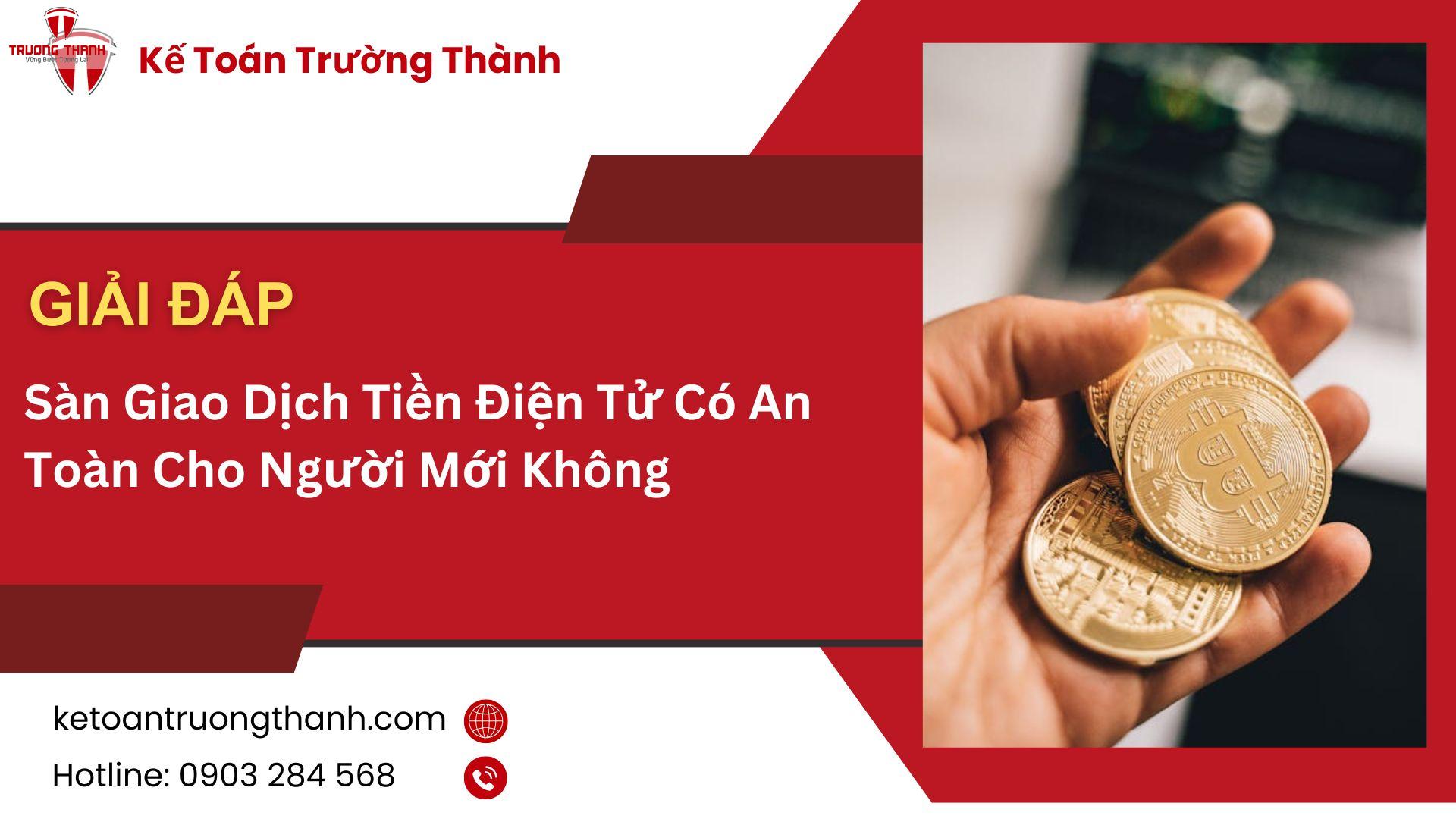 Sàn Giao Dịch Tiền Điện Tử Có An Toàn Cho Người Mới Không