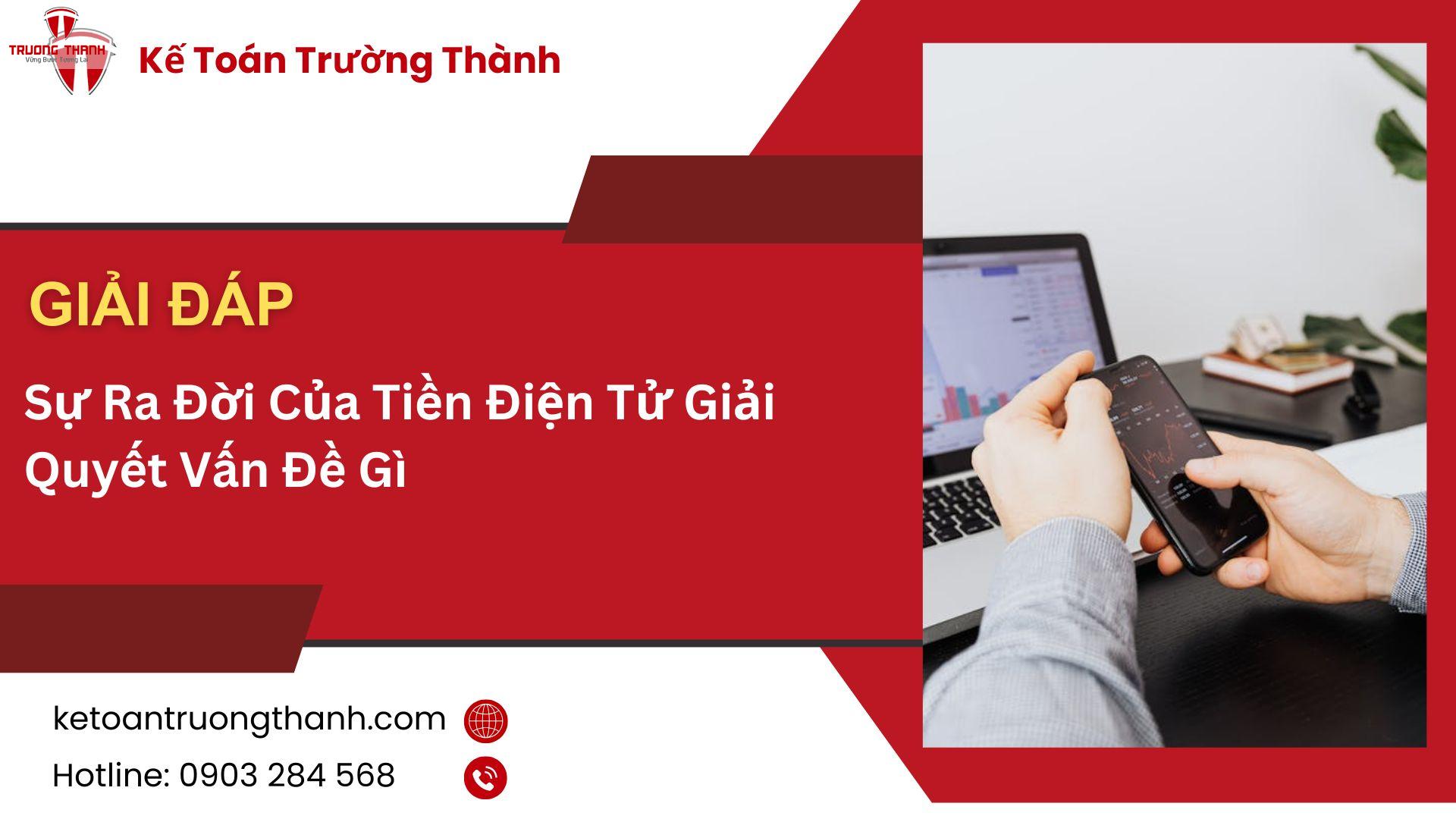 Sự Ra Đời Của Tiền Điện Tử Giải Quyết Vấn Đề Gì