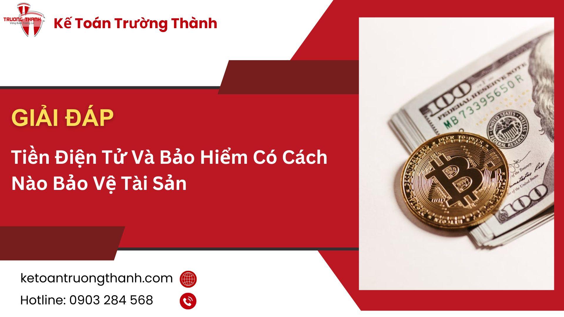 Tiền Điện Tử Và Bảo Hiểm Có Cách Nào Bảo Vệ Tài Sản