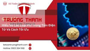 Hiểu Về Các Loại Phí Trong Tiền Điện Tử Và Cách Tối Ưu