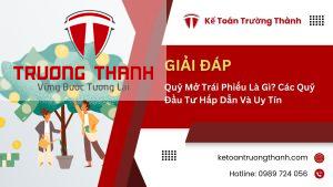Quỹ Mở Trái Phiếu Là Gì? Các Quỹ Đầu Tư Hấp Dẫn Và Uy Tín