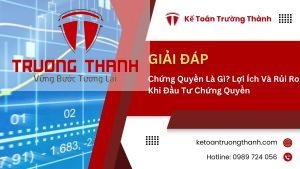 Chứng Quyền Là Gì? Lợi Ích Và Rủi Ro Khi Đầu Tư Chứng Quyền