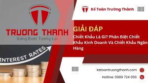 Chiết Khấu Là Gì? Phân Biệt Chiết Khấu Kinh Doanh Và Chiết Khấu Ngân Hàng