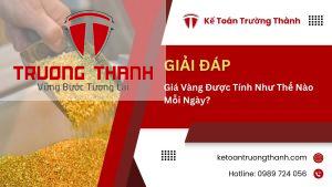 Giá Vàng Được Tính Như Thế Nào Mỗi Ngày?