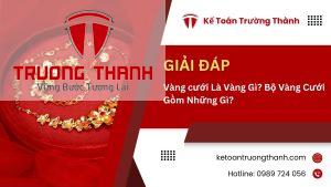 Vàng cưới Là Vàng Gì? Bộ Vàng Cưới Gồm Những Gì?