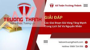 Các Giai Đoạn Giá Vàng Tăng Mạnh Trong Lịch Sử Và Nguyên Nhân