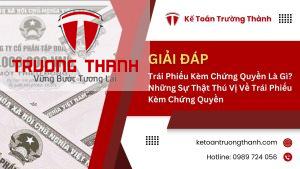 Trái Phiếu Kèm Chứng Quyền Là Gì? Những Sự Thật Thú Vị Về Trái Phiếu Kèm Chứng Quyền