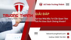 Tại Sao Nhà Đầu Tư Cần Quan Tâm Tới Phí Giao Dịch Chứng Khoán?