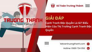 Cạnh Tranh Độc Quyền Là Gì? Biểu Hiện Của Thị Trường Cạnh Tranh Độc Quyền