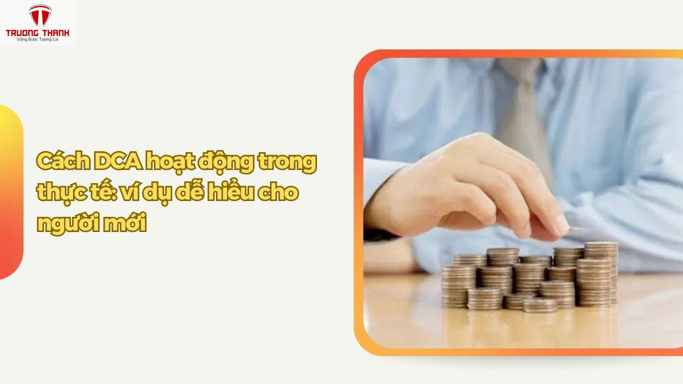DCA Là Gì? Cách DCA Hoạt Động Trong Đầu Tư Hiện Đại