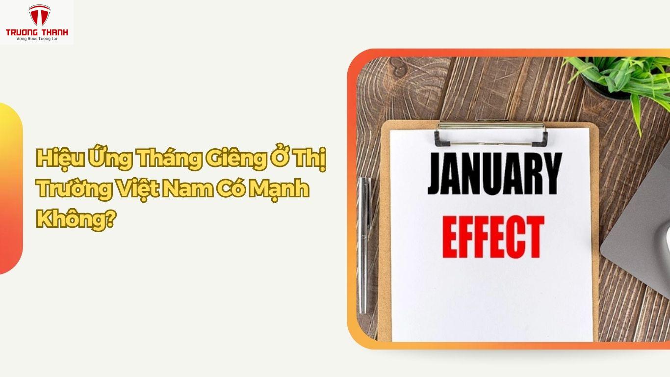 Hiệu Ứng Tháng Giêng Trong Đầu Tư Chứng Khoán Là Gì?