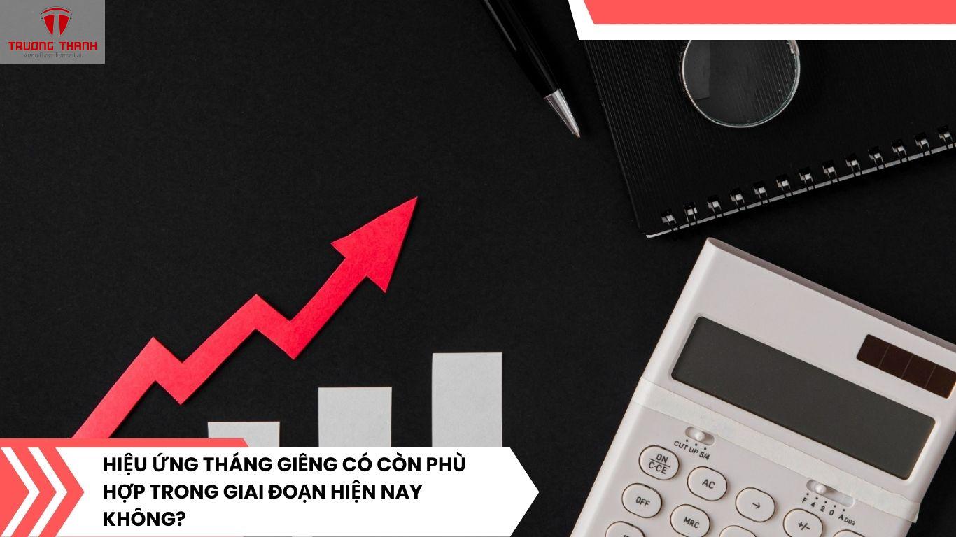 Hiệu Ứng Tháng Giêng Trong Đầu Tư Chứng Khoán Là Gì?
