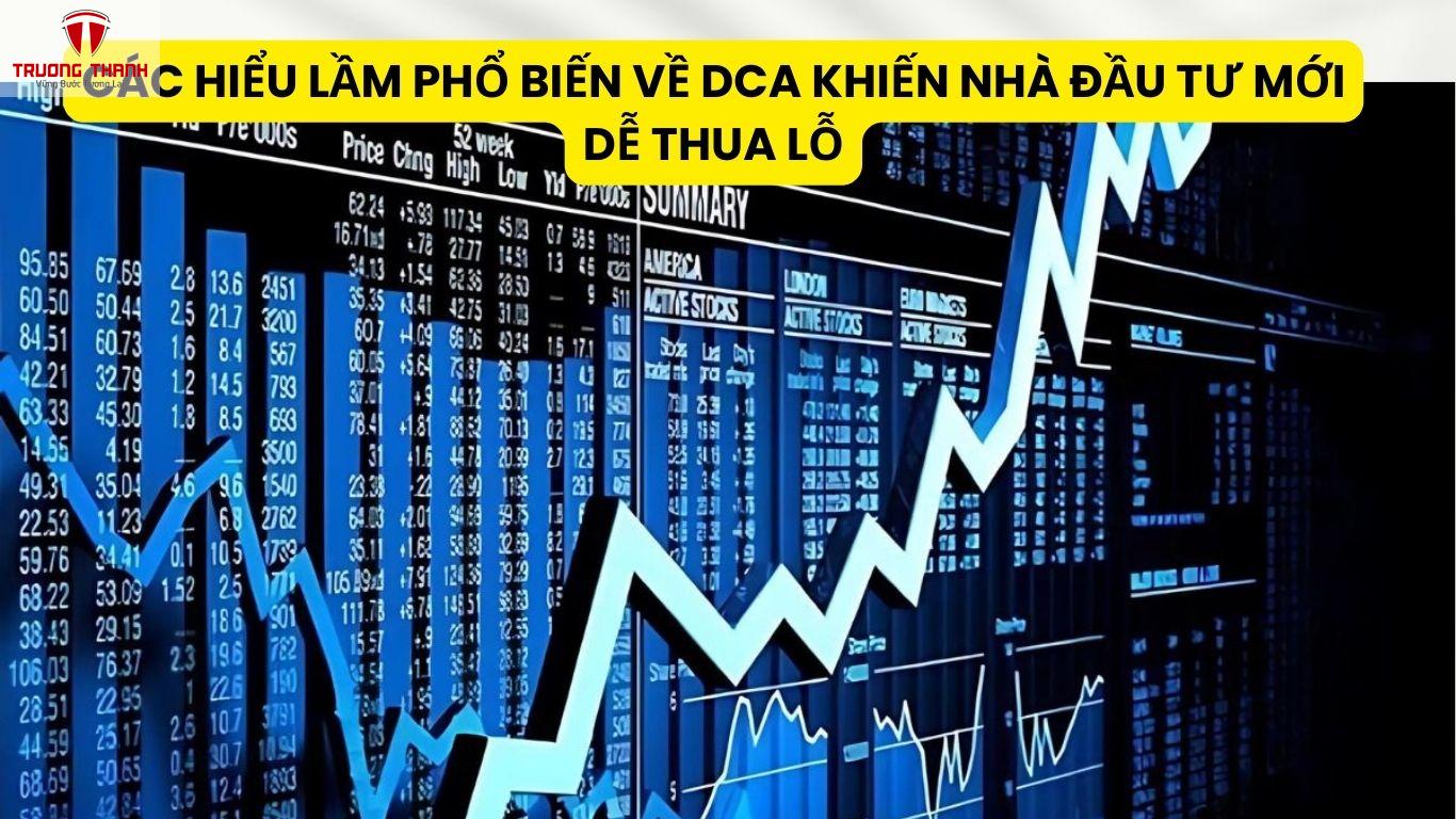 Các Hiểu Lầm Phổ Biến Về DCA Khiến Nhà Đầu Tư Mới Dễ Thua Lỗ